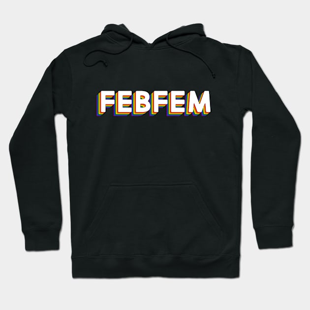 FEBFEM Hoodie by WitchPlease